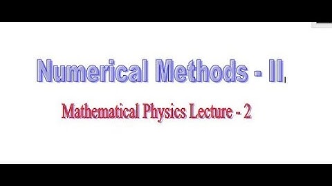 Mathematics Physics: Numerical Methods - 2 |Error/Convergence| Integration: Trapezoidal-Simpson Rule