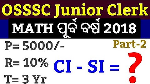 OSSSC Junior Clerk Previous Year Math Questions !! P-2 !! Odisha OSSSC Junior Clerk Questions 2019