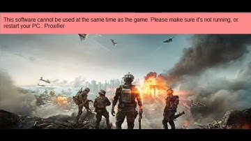 Fix Battlefield 6 This Software Cannot Be Used At The Same Time As The Game Proxifier