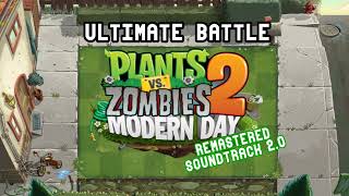 Ultimate Battle - Modern Day Remastered 2.0 - Plants vs Zombies 2 Fan Made Soundtrack Resimi