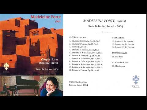 Madeleine Forte – Santa Fe Festival Recital (2004)