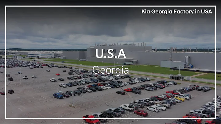 The First Kia Manufacturing Site in North America l Kia Georgia - DayDayNews