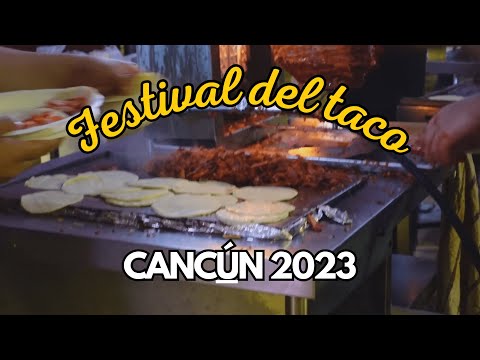 Festival del taco Cancún 2023 | Digital News QR