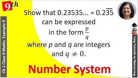 Show that 0.2353535..... can be expressed in the form p/q where p and q are integers and q not = 0.