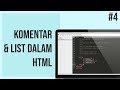 Tutorial HTML Bahasa Indonesia Komentar dan List dalam HTML #4