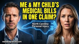 Can an injury claim include treatment for me and my child? | NC