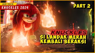 (PART 2) Pertualangan LANDAK MERAH Yang Memiliki Kekuatan SUPER