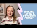 What is a favourite person  borderline personality disorder