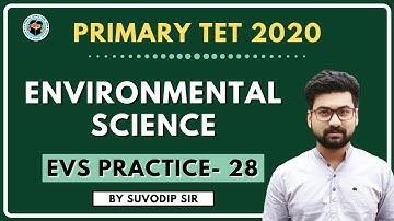 EVS Practice Set 28 | Environment Science | for Primary TET, CTET,WBSSC-2020 | Bong Education