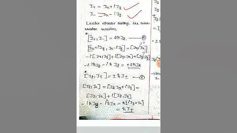 7 commutation relations and the ladder operators, angular momentum, Sakura