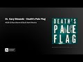 Dr. Gary Simonds - Death&#39;s Pale Flag