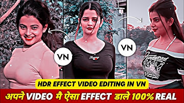 Vn Hdr Cc Video Editing | Trending Hdr Cc Video Editing In Vn App | Hdr Effect In Vn App