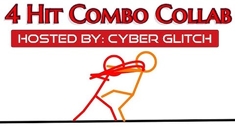 4 Hit Combo Collab Entry|| Stick fighter animation