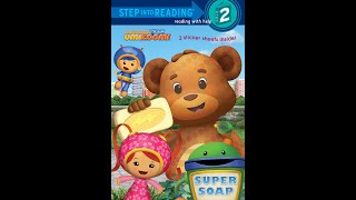 Team Umizoomi - Super Soap