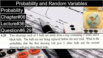 Probability and Random Variables | Chapter#06 | Question No#6.29 | 1st Year Statistics Dr. Faqir