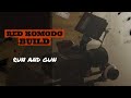 Run and Gun Build of the Red Komodo
