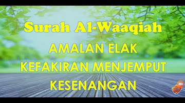 Surah Al-Waqiah Merdu Cengkok Sedih Banget