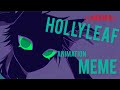 Anthro  warriors hollyleaf  animation memewarrior cats