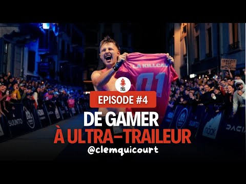 @clemquicourt  : de gamer à ultra-traileur