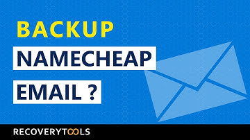 Learn Namecheap Email Backup in multiple file formats stepwise | Backup Namecheap folders