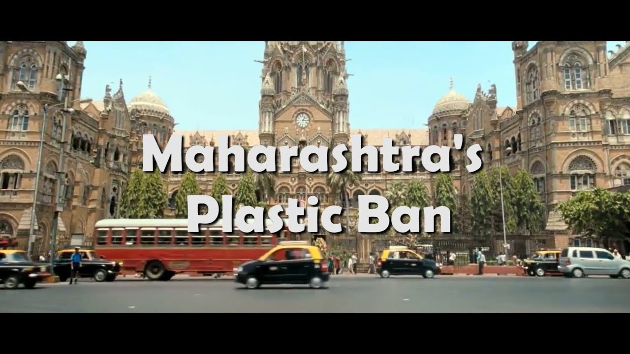 Maharashtra Plastic Ban Impact on the Indian economy YouTube