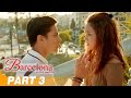 Barcelona a love untold full movie part 3  kathryn bernardo daniel padilla