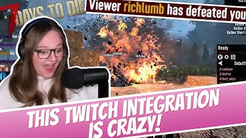 The 7 Days To Die Twitch Integration Is Hilarious!