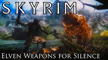 Skyrim Mod: Elven Weapons for Silence
