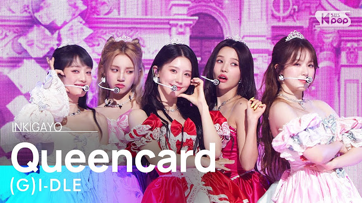 G)I-DLE((여자)아이들) - Queencard @인기가요 inkigayo 20230604 - 天天要聞