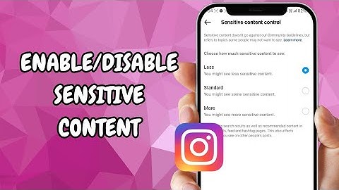 How To Enable Or Disable Sensitive Content On Instagram