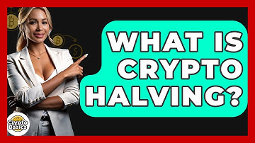 What Is Crypto Halving? - CryptoBasics360.com