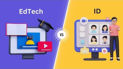 Ed Tech vs. Instructional Design