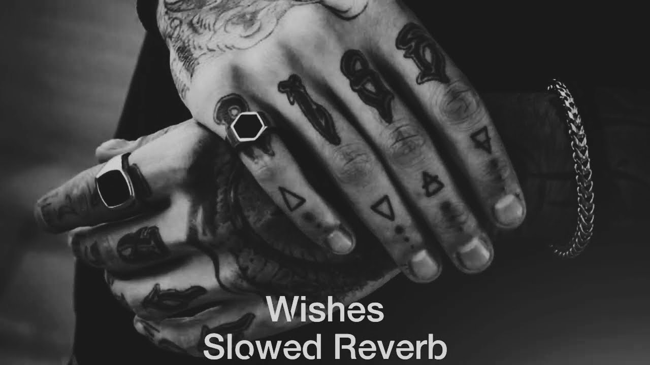 Wishes Slowed Reverb D Soldierz