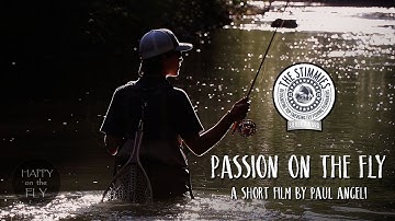 PASSION ON THE FLY | Fly Fusion Magazine