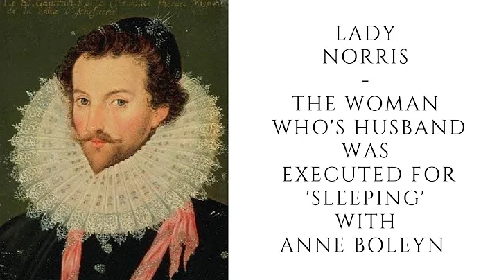 Lady Norris  - The Woman Who's Husband Was 'Sleepi...