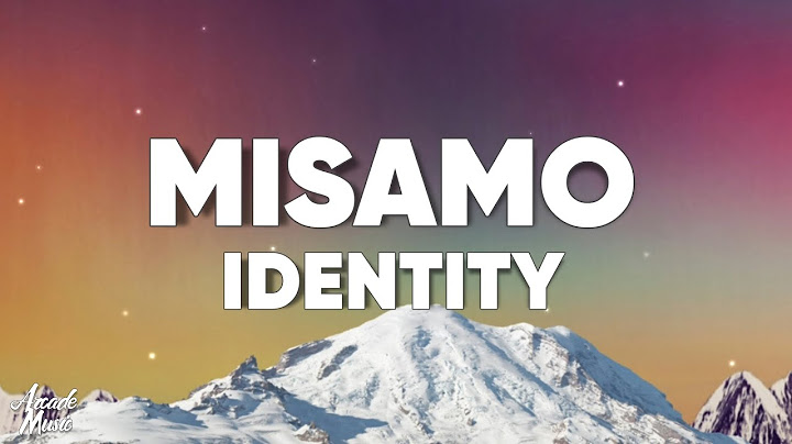 Misamo - Identity (Lyrics)