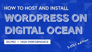 How To Host A WordPress Website On DigitalOcean (2021 Tutorial)  2 Months Free, Then $5 mo