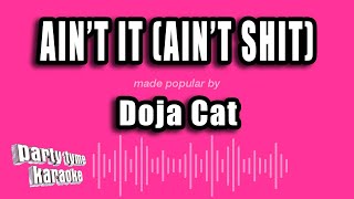 Doja Cat - Ain't It (Ain't Shit) (Karaoke Version)