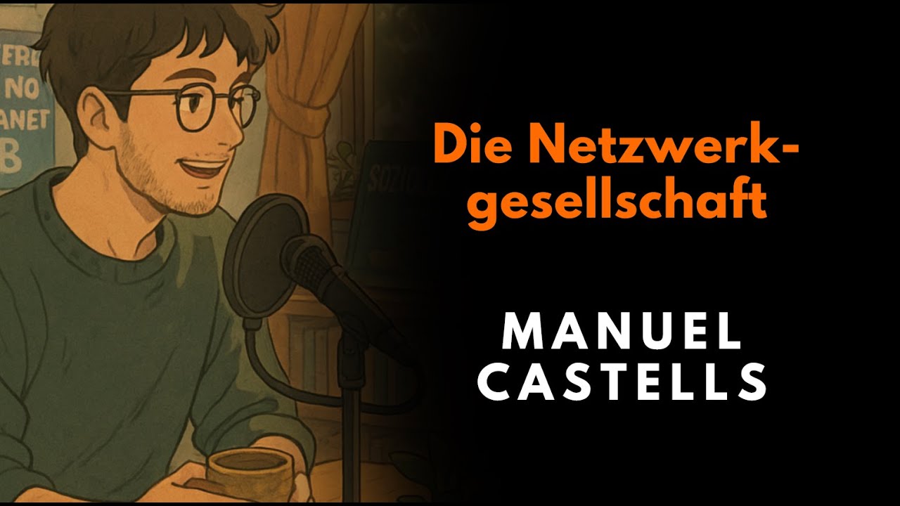 Manuel Castells - Die Netzwerkgesellschaft