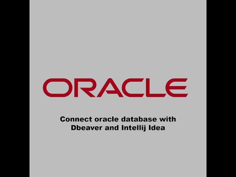 connect oracle with Dbeaver and Intellij Idea