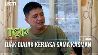 Perasaan Ojak Ga Enak Diajak Kerja sama Kasman - TUKANG OJEK PENGKOLAN