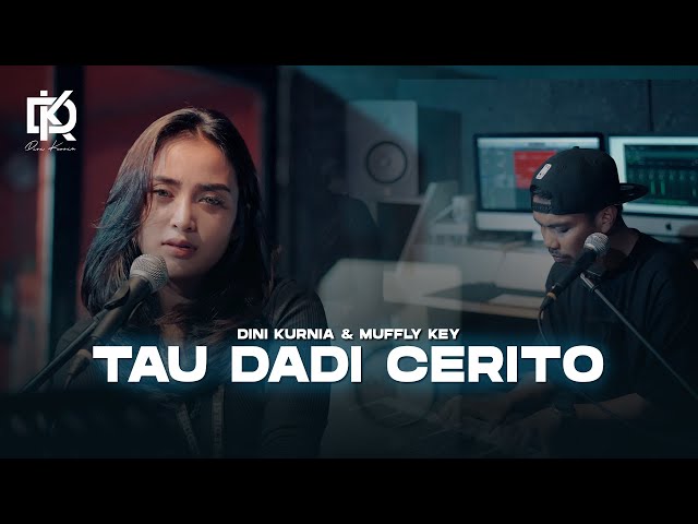 Dini Kurnia feat. Mufly Key - TAU DADI CERITO (Official Music Video) class=