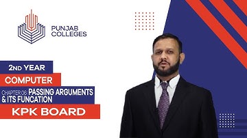 PGC lectures-Inter Part 2-KPK Board-Computer Science-Chapter 6 - Passing Arguments & Its Function