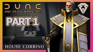 Dune: Spice Wars | House Corrino Campaign (Insane) Part 1  The Padishah Emperor