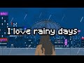 I love rainy days  aesthetic chill beats for studyrelax  no copyright lofi hip hop mix 2022