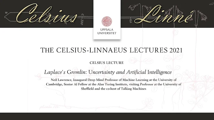 Celsius Lecturer 2021: Laplaces Gremlin: Uncertainty and Artificial Intelligence