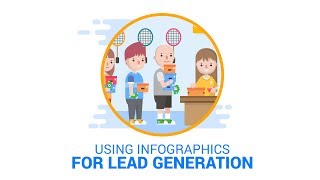 Using Infographics for Lead Generation