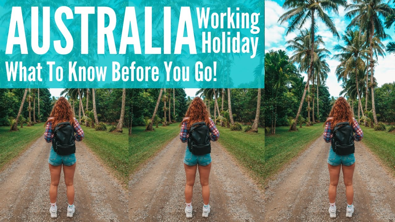 australia-working-holiday-visa-what-to-know-before-you-go-youtube