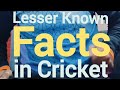 Episode 1: Lesser Known Facts in Cricket