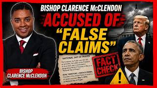 Bishop Clarence McClendon Accused Of “False” Claims